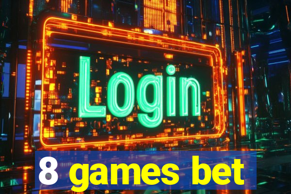 8 games bet